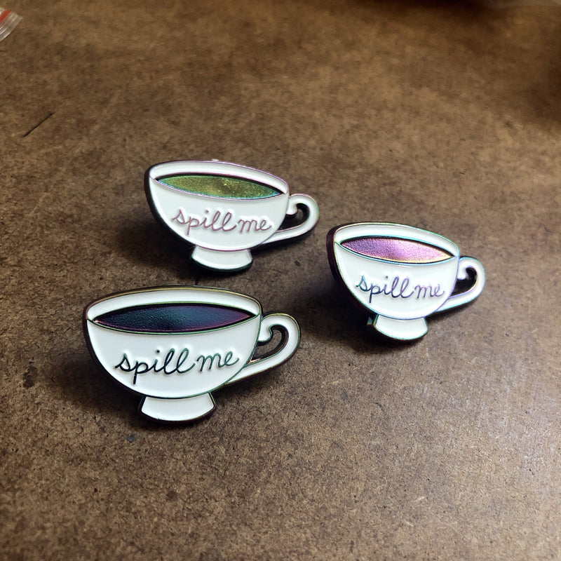 "Spill Me" Teacup Enamel Pin (v1)